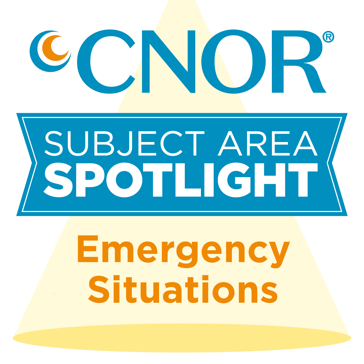 CNOR Subject Area Spotlight: Emergency Situations