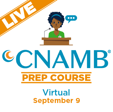 CNAMB Live Virtual Prep Course September 9, 2023