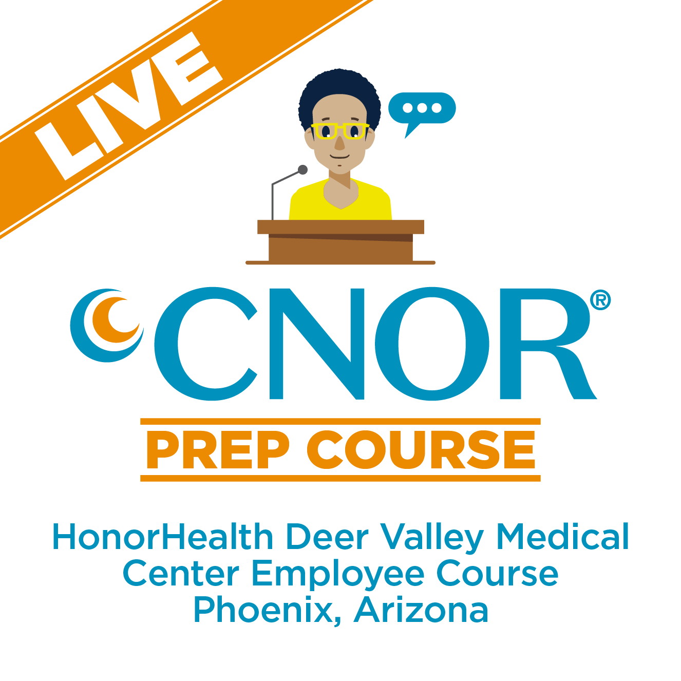CNOR Live Prep Course - Deer Valley Phoenix, AZ Nov 10-11