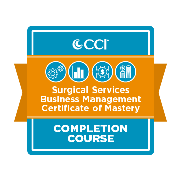 Surgical Services Business Management Certificate of Mastery Completion Course